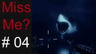 Miss me? - Depth funny moments # 04