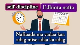 Edbinta nafta || self discipline