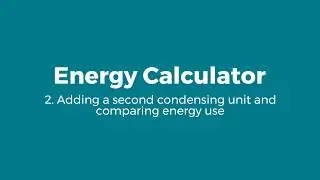 Tutoriel 2 de 5 pour le calculateur d&rsquo;&eacute;nergie de KeepRite Refrigeration