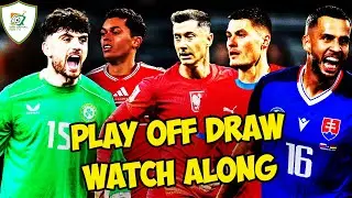 FIFA WORLD CUP PLAY OFF DRAW | WHO WILL IRELAND FACE?