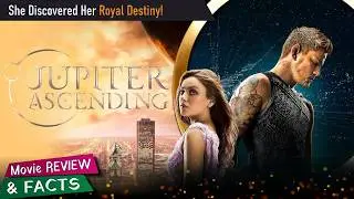 Jupiter Ascending Full Movie In English | New Hollywood Movie | Review & Facts