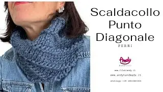 Tutorial Scaldacollo punto diagonale Easy Knit Andy handmade filato Echos Sesia