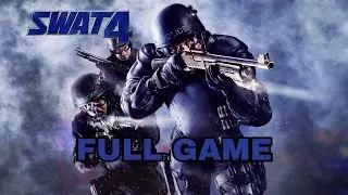 SWAT 4 (2005) - Full Game Walkthrough (Longplay)