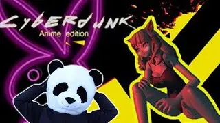 CYBERDUNK: ANIME EDITION