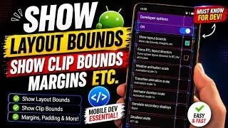 Show layout bounds || Show clip bounds, margins etc. || Mobile Expert ||