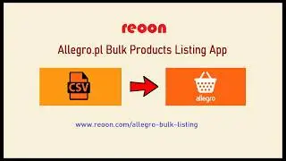 Reoon Allegro.pl Bulk Products Listing App - V2.3 | List Thousands of Products Directly from a CSV