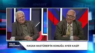 TAŞLAR DÖKÜLÜRKEN - AYER KAŞİF