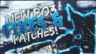*NEW BO3 Multiplayer Nerfs & Patches!