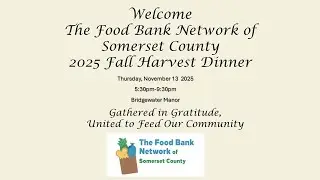 2025 Fall Harvest Dinner Video Presentation
