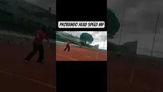 PROBANDO HEAD SPEED MP #headshot #head #entrenamiento #tennis #coaching #tenis