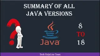 Features & Summary of All Java Versions 8 To 18 | Important Features & Differences | #java #versions
