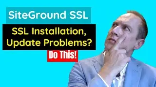 SiteGround SSL Not Working - Update SSL or New Install Step by Step