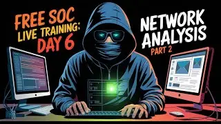 Free SOC Live training: Day 6 Network analysis part 2