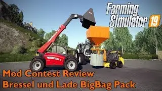 FS19 | Mod Contest 2019 Mod Review | Bressel und Lade BigBag Pack