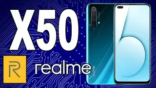 realme X50 5G - 120-герцовый дисплей, 12 ГБ ОЗУ и новый Snapdragon