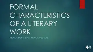 Formal Characteristics of a Literary Work