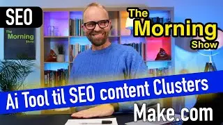 Ai Tool til SEO Content Clusters -  Make.com workflow. Programmatic SEO