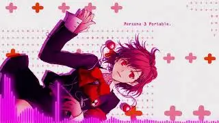 Way of Life -Deep inside my mind Remix- Persona 3 Portable [Speed Up + Nightcore]