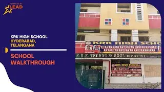 KRK High School, Hyderabad, Telangana | School Tour