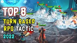 Top 8 Best TURN BASED RPG Tactic Games 2022 for Android and iOS #part10