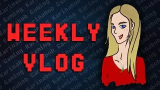 KARINABOB ☆ WEEKLY VLOG ☆ LUKEWARM TEA