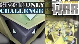 STASIS ONLY CHALLENGE ! Block Fortress War ( Campaign Mode ) Gameplay.