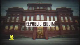 Republic Riddim Produced by Mustard Seed Productionz