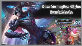 New Gameplay!! Alpha VS Everybody Rank Mode | MLBB
