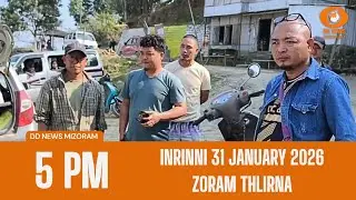 DD News Mizoram Zoram Thlirna | 31 January 2026 | 5:00 PM