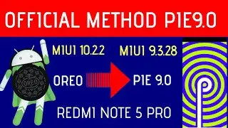 Good news  Redmi note 5 pro users| MIUI 10.2.2 stable  to MIUI 9.3.28 pie update  Redmi note 5 pro