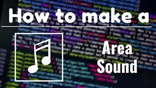 How to make a Area Sound in Roblox Studio