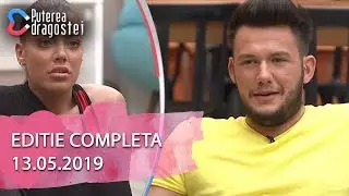 Puterea dragostei (13.05.2019) - Editie COMPLETA