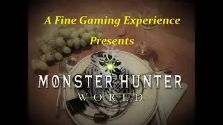 Let's Play Monster Hunter World - Ep # 11:  Sidekick Side Quests