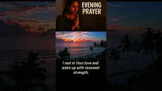 Powerful Evening Affirmation Prayer for Peace, Protection & Divine Rest #unstoppableprayerpath