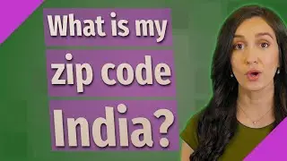 What is my zip code India?