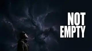 How Empty Space Turned Out to Be Full