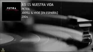 Petra | Asi Es Nuestra Vida