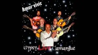 Amor vivir  (groupe gypsy live camargue)[cover gipsy kings]