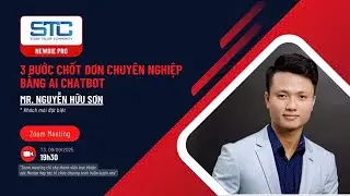 3 BƯỚC CHỐT ĐƠN CHUY&Ecirc;N NGHIỆP BẰNG AI CHATBOT - Hr. Dương Tường Duy