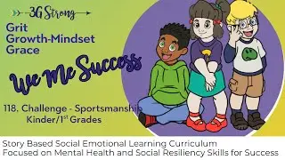 118. Kinder/1st  Grades --Topic 6: WeMe Success - Week 4- Sportsmanship Challenge