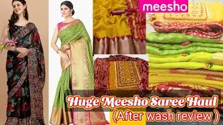 Huge Meesho Saree Haul| After Wash Review|#meeshosareehaul #afterwashreview