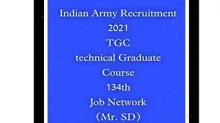 Indian Army T.G.C Recruitment 2021 job Network (Mr.SD)