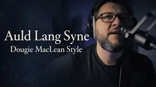 Auld Lang Syne -  Dougie MacLean Style (Acoustic Cover) | Cat&rsquo;s Music Journey