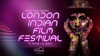 Bagri Foundation London Indian Film Festival 2021 Trailer