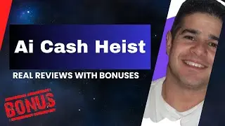 Ai Cash Heist Review + Four Bonuses, Worth $1297