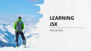 LEARNING JSX|| INVENTORY || CODING NINJAS
