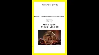 Bitcoin White paper [Full Audio Book] English orginal version