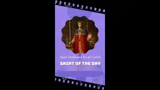 Hagios : Saint of the Day ( May 30 )- Saint Ferdinand III of Castile
