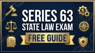 Series 63 Exam 2026: Complete Study Guide - Uniform Securities Agent State Law (FREE)