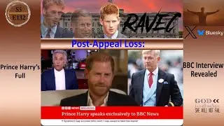S5E132 APTS | Post-Appeal Loss Prince Harry&rsquo;s Full BBC Interview Revealed